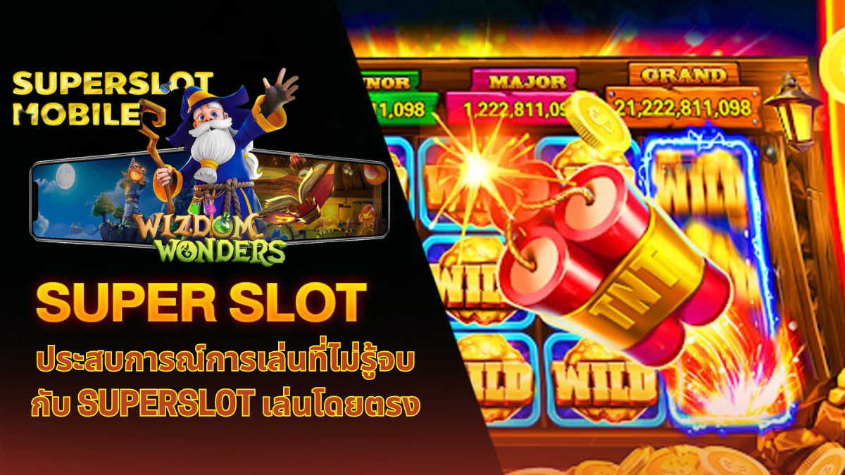 Superslot เล่นโดยตรง,สล็อตออนไลน์ไม่ผ่านเอเย่นต์ ,เกมสล็อต Superslot,ฝากถอนไม่มีขั้นต่ำ Superslot,สล็อตมือถือ 2024